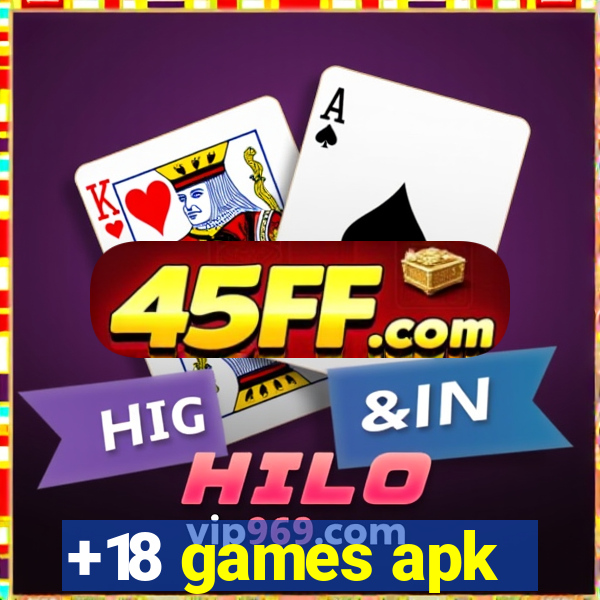 +18 games apk
